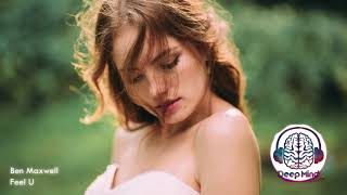Ben Maxwell - Feel U