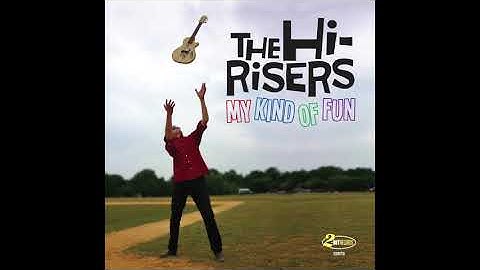 The Hi Risers - All This Time
