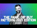The Panic Dip Buy Pattern: 2021 Edition