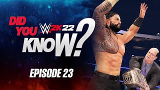 WWE 2K22 Did You Know?: Hidden Entrances & Victories, Cut Gimmick & More! (Episode 23)
