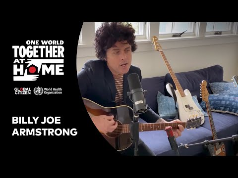 Billie Joe Armstrong performs &quot;Wake Me Up When September Ends&quot; | One World: Together at Home