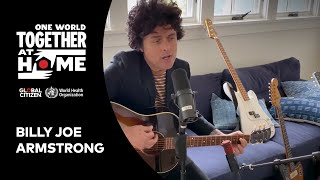 Video thumbnail of "Billie Joe Armstrong performs "Wake Me Up When September Ends" | One World: Together at Home"
