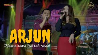 Arjun - Cover Lirik - Difarina Indra Feat Cak Fendik OM ADELLA