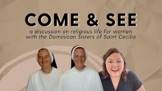 Dominican Sisters of Saint Cecilia // Come & See