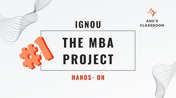 IGNOU MBA Project - MMPP 001 - Hands On - Part 1