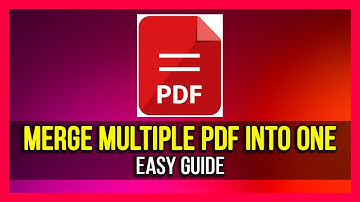 How To Merge Multiple PDFs into One File [Easy Guide]