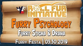 TFF 2019: Furry Stigma & Drama | Furry Psychology