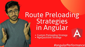 Route Preloading Strategies in Angular