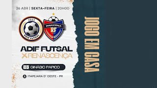 CAMPEONATO PARANAENSE SÉRIE BRONZE ADIF X RENASCENÇA