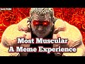 Most Muscular - A Meme Experience