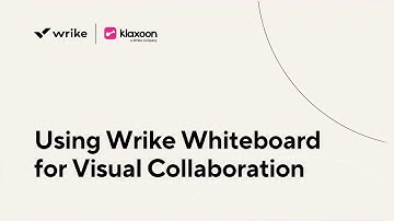Using Wrike Whiteboard for Visual Collaboration