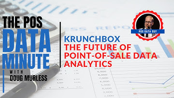 Krunchbox: The Future Of POS Data Analytics | POS Data Guy
