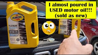 Some degenerate POS returned their used oil to Autozone and I bought it as new!