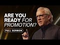 The Test for Promotion: How to Step Into Your Calling - Bill Johnson Sermon | Bethel Church