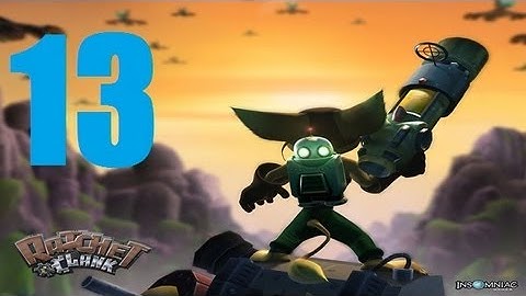 [Part 13] Ratchet and Clank HD Remake Gameplay Walkthrough/Playthrough/Let