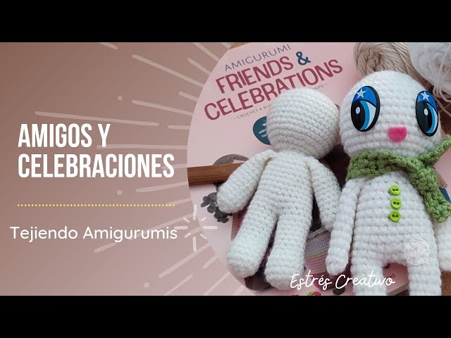 Libro Amigurumi. Amigos y celebraciones