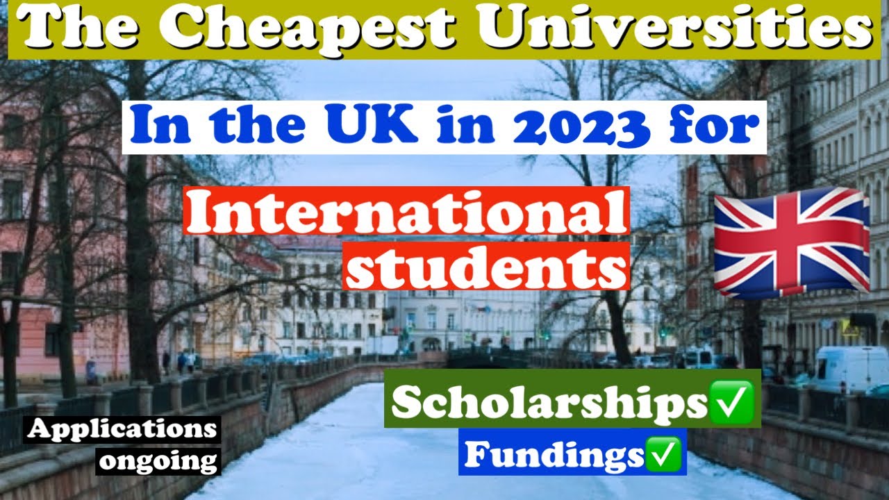 The Cheapest Universities In The UK For International Students With the-cheapest-universities-in-the-uk-for-international-students-with