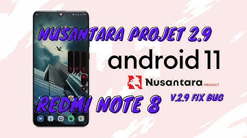 Install dan Review Custom Rom NUSANTARA PROJECT 2.9 Redmi Note 8
