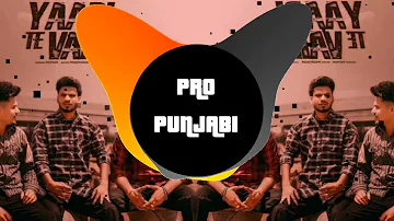 YAARI TE VAIR (Bass Boosted) - PATHAN #yaari #proਪੰਜਾਬੀ