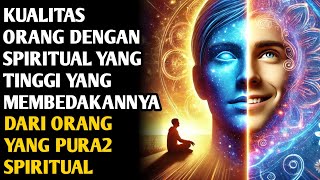 Download Lagu JIWA TERPILIH ✨5 KUALITAS ORANG DENGAN SPIRITUAL TINGGI VS PURA-PURA SPIRITUAL MP3