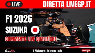 F1 | GP Giappone 2026 - Commento LIVE Qualifiche
