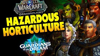 Hazardous Horticulture Dragonflight 10.2