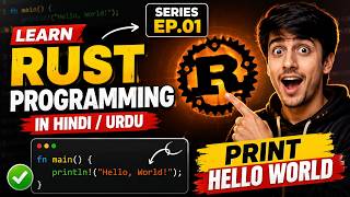 Rust Programming Episode 1: Print Hello World
