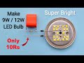 Make 9W/12W LED Bulb At Only 10Rs..LED Bulb Driver..RC Driver..How To Make/Repair LED Bulb At Home..