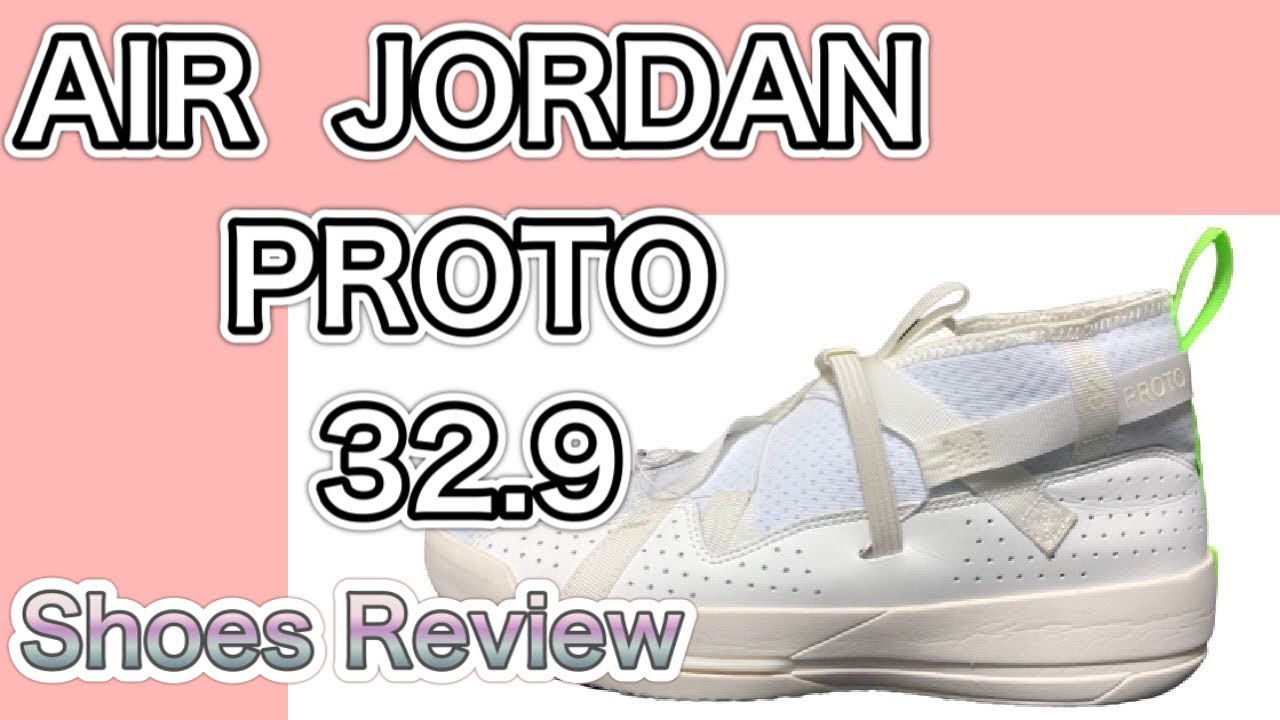 jordan proto 32.9