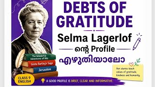 Class 9 English | Debts of Gratitude | Profile Writing Easy Steps | Selma Lagerlöf