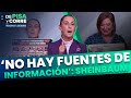 ‘No hay fuentes de información’: Sheinbaum sobre acusaciones de Gálvez | DPC con Nacho Lozano