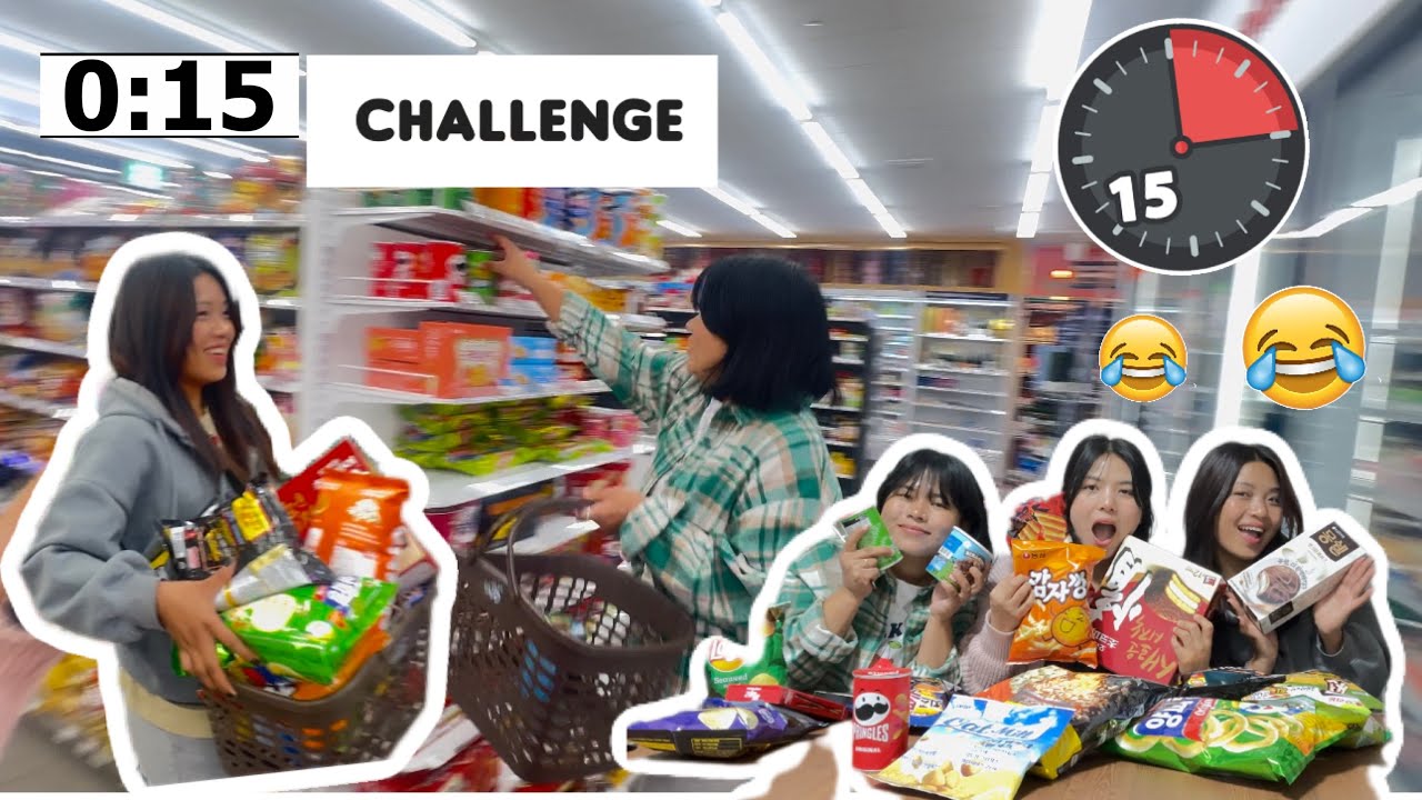 15 sec Challenge with my sisters in convenience store 🍙// total fun🤣🇰🇷 ...