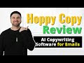 Hoppy Copy Review ❇️ AI Copywriting Software for Email Marketing