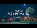Hindia - Ramai Sepi Bersama (Lirik)