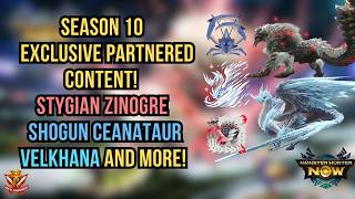 Season 10 Exclusive Partnered Content Stygian Zinogre Shogun Ceanataur Velkhana And More