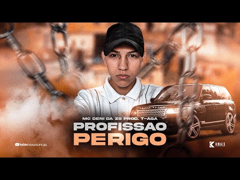 Mc Deni da Zs - Profissão Perigo (Prod. T aga)