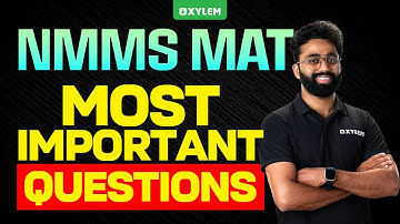 Class 8 NMMS MAT 2025 : Most Important Questions | Xylem Class 8