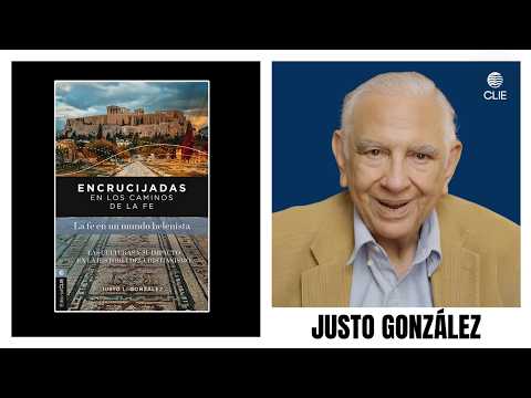 Crossroads of Christianity and Hellenism: Justo González #editorialclie