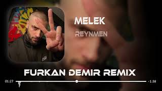 Reynmen - Melek ( Furkan Demir Remix )