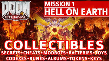 Doom Eternal - Hell on Earth All Collectible Locations (Secrets, Collectibles, Cheats, Upgrades etc)