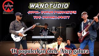Terbaru Curug panganten (Cover) Voc. Hadan Losayy Di populerkan oleh Atep galura