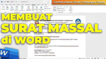 Membuat Surat Massal di Microsoft Word dengan Mail Merge