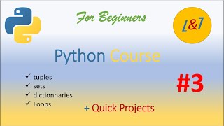 Python course for Beginners : 3.0 - Iterables, dictionaries and introduction to loops in python