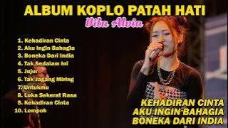 ALBUM KOPLO PATAH HATI | VITA ALVIA | FULL ALBUM
