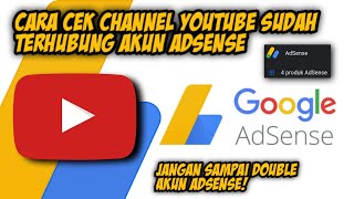 Cara cek Channel Youtube sudah terhubung ke Google Adsense terbaru