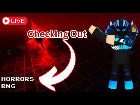 👻Checking out Horrors RNG In Roblox😡 - YouTube