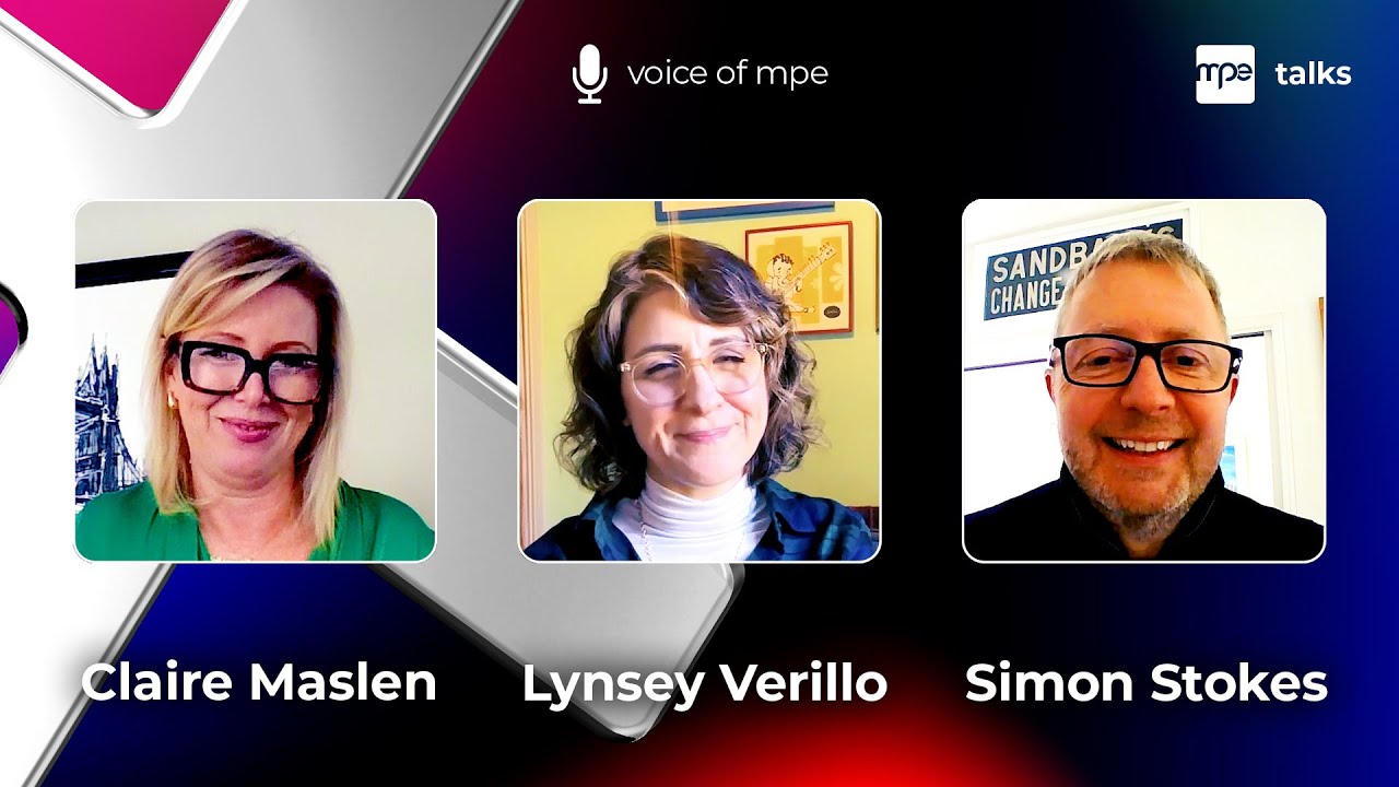 Building high-performing teams | mpe talks with Claire Maslen, Simon Stokes & Lynsey Verillo