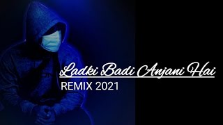 Download Lagu REMIX INDIA  [ LADKI BADI ANJANI HAI ] REMIX alsoDJ MP3
