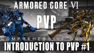 Introduction to PvP in Armored Core VI: From Basics to Winning Secrets, Part 1