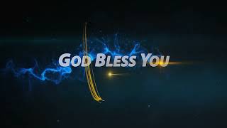 Free GOD BLESS YOU video loop   | Free HD Video - no copyright Video  #FreeHDVideo #nocopyright
